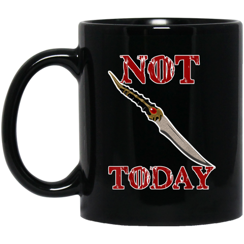 Not today Funny knife Game Gift Throne 11 oz. Black Mug Black / One Size Drinkware - Genius New Invention