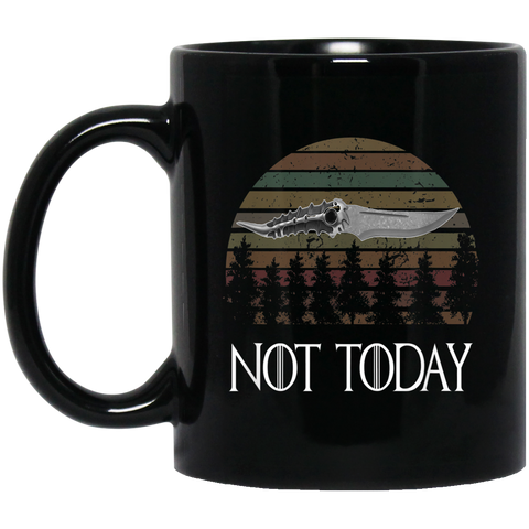 There Is Only One Thing We Say To Death Not-Today 11 oz. Black Mug Black / One Size Drinkware - Genius New Invention
