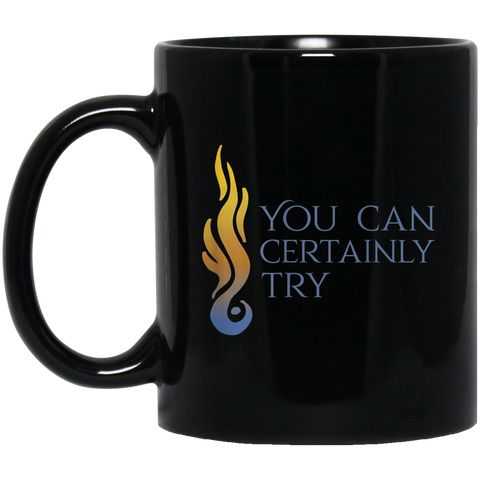 You Can Certainly Try Medieval Cosplay Dragon Throne 11 oz. Black Mug Black / One Size Drinkware - Genius New Invention