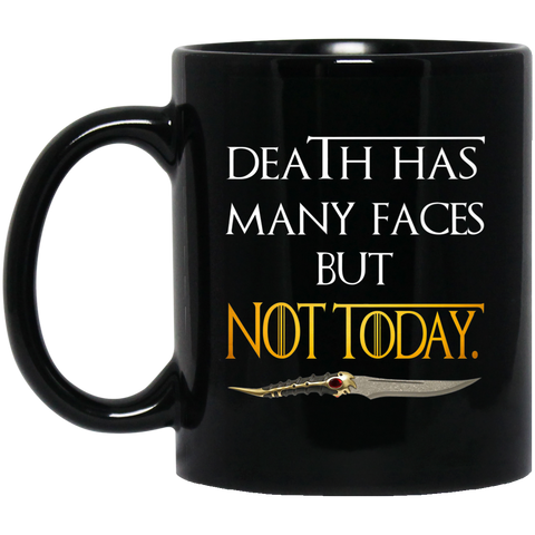Death has many faces but not today 11 oz. Black Mug Black / One Size Drinkware - Genius New Invention