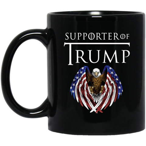 Supporter of Trump to the Throne - President Trump Parody 11 oz. Black Mug Black / One Size Drinkware - Genius New Invention