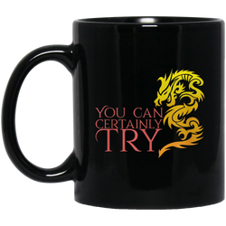 You Can Certainly Try Medieval Cosplay Dragons Throne 11 oz. Black Mug